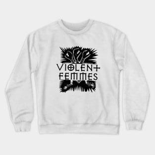 Violent Femmes Crewneck Sweatshirt